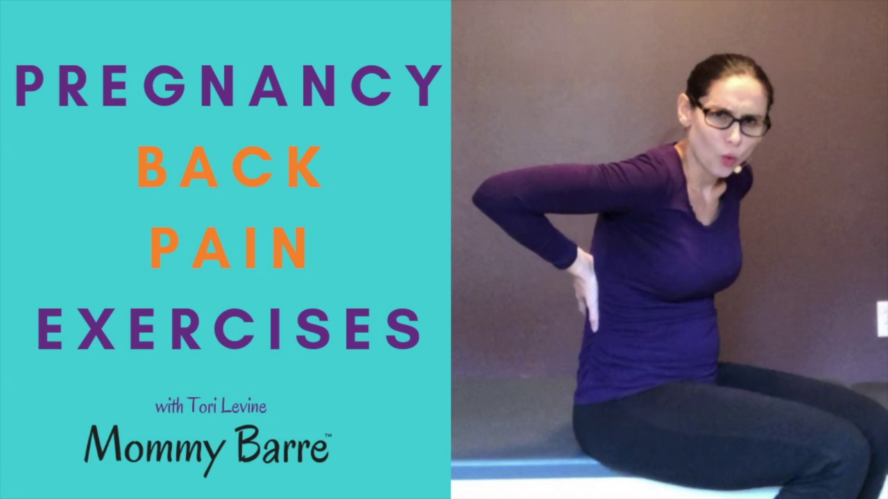 Exercises for Pregnancy Back Pain: Ease back pain when pregnant with simple exercises