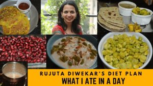 Read more about the article I Followed Rujuta Diwekar Weight Loss Diet Plan for A Day : Summer Edition 2019