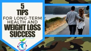 Read more about the article 5 Tips for Long Term Health and Weight Loss Success