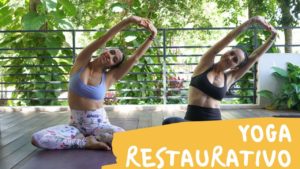 Read more about the article Yoga restaurativo con Brenda Medina