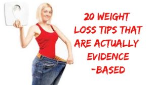Read more about the article 20 Weight Loss Tips That Are Actually Evidence-Based – Weight Lose Journey!