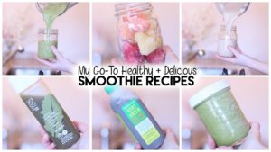 Read more about the article MY GO-TO HEALTHY + DELICIOUS SMOOTHIE RECIPES