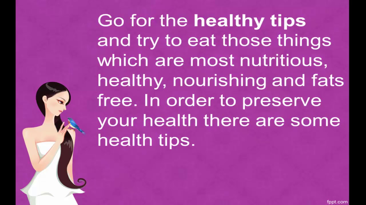 Health tips for a healthy life style   Health and Fitness 2019